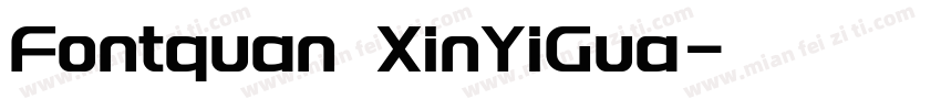 Fontquan XinYiGua字体转换